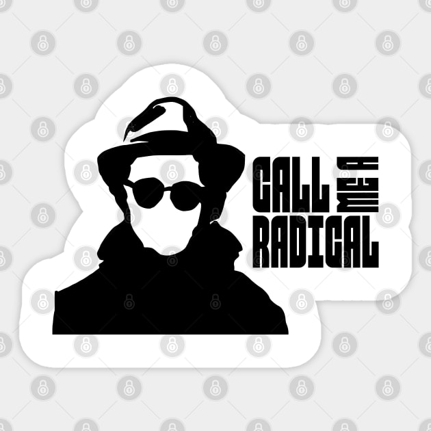 Call me a Radical Saul Alinsky Sticker by BeaLovesArt